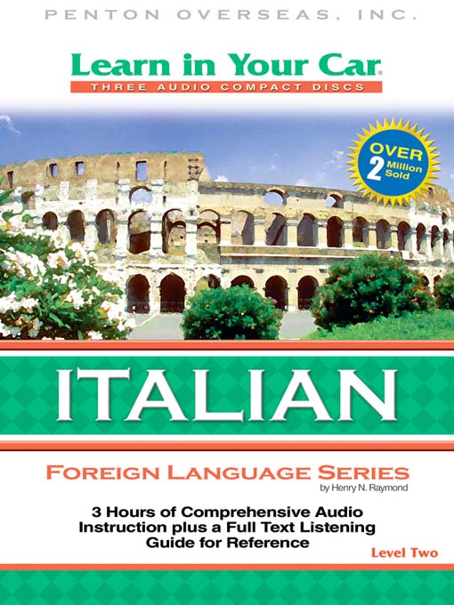 Title details for Learn in Your Car Italian Level Two by Henry N. Raymond - Available